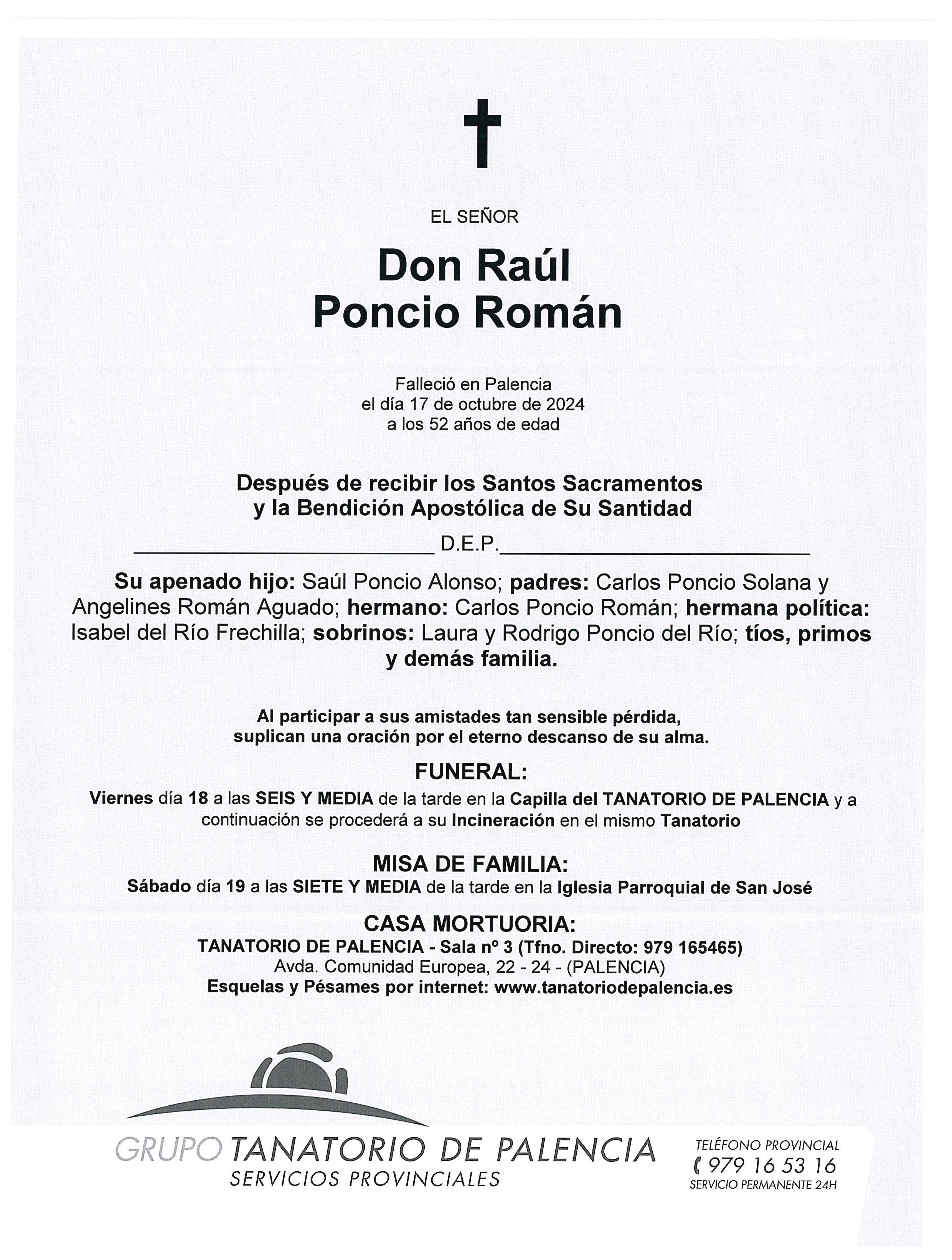 EL SEÑOR DON RAÚL PONCIO ROMÁN